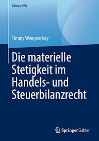 Die materielle Stetigkeit im Handels- und Steuerbilanzrecht - Timmy Wengerofsky - ebook