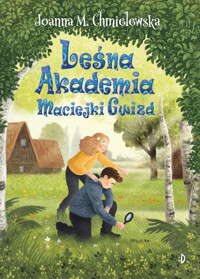 Leśna Akademia Maciejki Gwizd. Maciejka Gwizd. Tom 2 - Joanna M. Chmielewska - książka