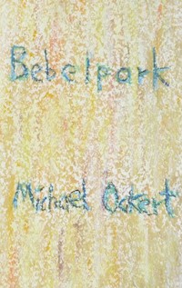 Bebelpark - Michael Ockert - ebook