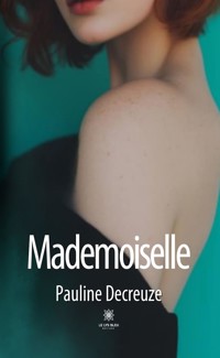 Mademoiselle - Pauline Decreuze - ebook