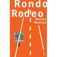 Rondo Rodeo - Monika Muskała - ebook + książka