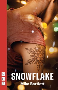 Snowflake - Mike Bartlett - ebook