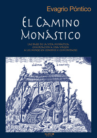 El camino monástico - Evagrio Póntico - ebook