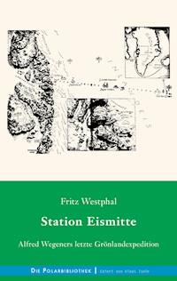 Station Eismitte - Fritz Westphal - ebook