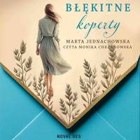 Błękitne koperty - Marta Jednachowska - ebook + audiobook