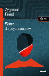 Wstęp do psychoanalizy - Zygmunt Freud - ebook + książka