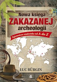 Nowa księga zakazanej archeologii - Luc Burgin - książka