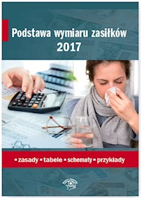 Podstawa wymiaru zasiłków 2017 - Ślązak Agnieszka, Tonder Renata, Więckowska-Meisner Elżbieta - książka
