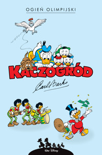 Kaczogród. Ogień olimpijski i inne historie z roku 1964 - Carl Barks - książka