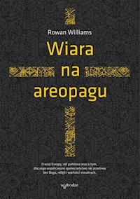 Wiara na areopagu - Rowan Williams - książka