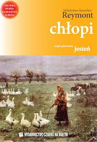 Chłopi - Władysław Stanisław Reymont - ebook