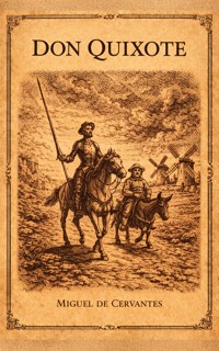 Don Quixote - Miguel de Cervantes - ebook