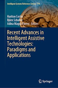 Recent Advances in Intelligent Assistive Technologies: Paradigms and Applications -  - ebook