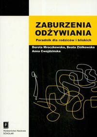 Zaburzenia odżywiania - Mroczkowska Dorota, Ziółkowska Beata, Cwojdzińska Anna - książka
