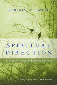 Spiritual Direction - Gordon T. Smith - ebook