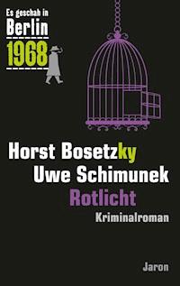 Rotlicht - Horst Bosetzky - ebook