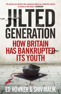 Jilted Generation - Ed Howker - ebook