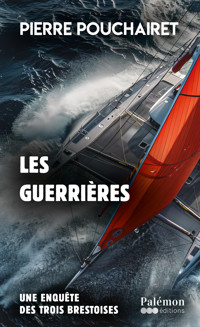 Les guerrières - Pouchairet Pierre - ebook