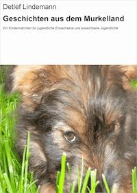 Geschichten aus dem Murkelland - Detlef Lindemann - ebook