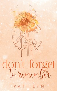 Don't Forget To Remember - Pati Lyn - ebook