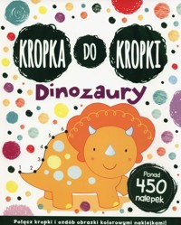Kropka do kropki Dinozaury -  - książka
