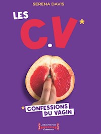 Les Confessions du Vagin - Serena Davis - ebook