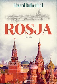 Rosja - Edward Rutherfurd - ebook + książka