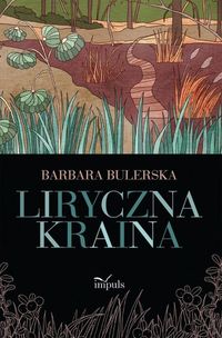 Liryczna kraina - Bulerska Barbara - książka