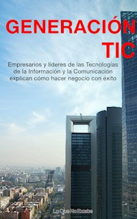 Generación TIC - Autores varios - ebook