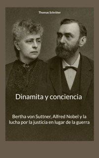 Dinamita y conciencia - Thomas Schröter - ebook
