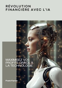 Révolution financière avec l'IA - Frank Farrow - ebook