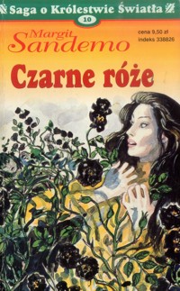Saga o Królestwie Światła. Czarne róże - Margit Sandemo - ebook
