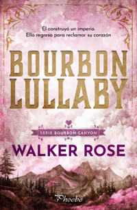 Bourbon Lullaby - Walker Rose - ebook