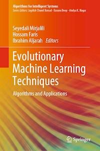 Evolutionary Machine Learning Techniques -  - ebook