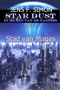 Stad van Mages (STAR-DUST 9) - jens f- simon - ebook