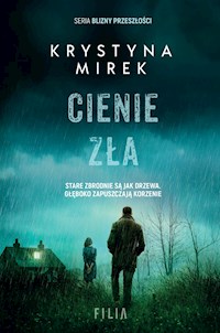 Cienie zła - Krystyna Mirek - ebook + audiobook + książka
