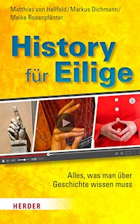 History für Eilige - Matthias von Hellfeld - ebook