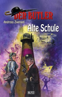 Der Butler 12: Alte Schule - Andreas Zwengel - ebook