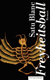 Freyheitsball - Satu Blanc - ebook