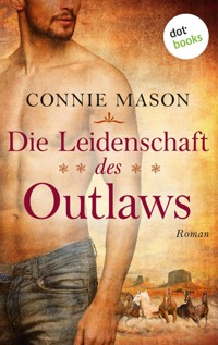 Die Leidenschaft des Outlaws - Connie Mason - ebook