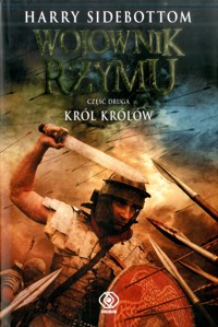 Wojownik Rzymu. Król Królów - Harry Sidebottom - ebook