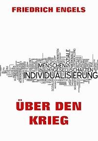 Über den Krieg - Engels Friedrich - ebook