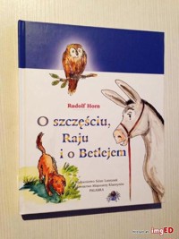O szczęściu ,Raju i o Betlejem - Rudolf Horn - ebook