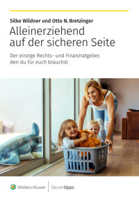 Alleinerziehend auf der sicheren Seite - Silke Wildner - ebook