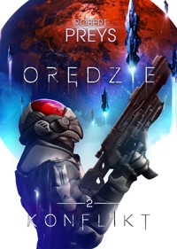 ORĘDZIE Tom 2 - KONFLIKT - Robert Preys - audiobook