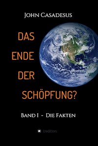 Das Ende der Schöpfung? - John Casadesus - ebook