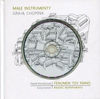 Małe instrumenty grają Chopina z płytą CD - Hartwich Dorota, Romańczuk Paweł - książka