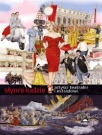 Słynni ludzie Artyści teatralni i estradowi - R. Barsotti - książka