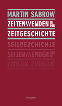 Zeitenwenden in der Zeitgeschichte - Martin Sabrow - ebook
