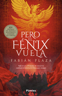 Pero el fénix vuela - Fabián Plaza - ebook